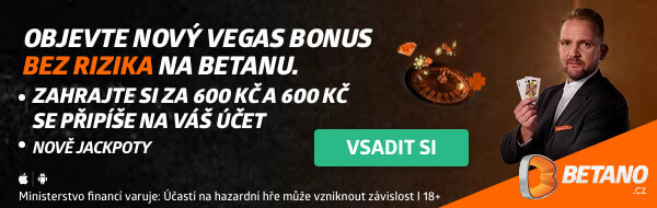 Registrujte se u Betana a získejte bonus až 600 Kč